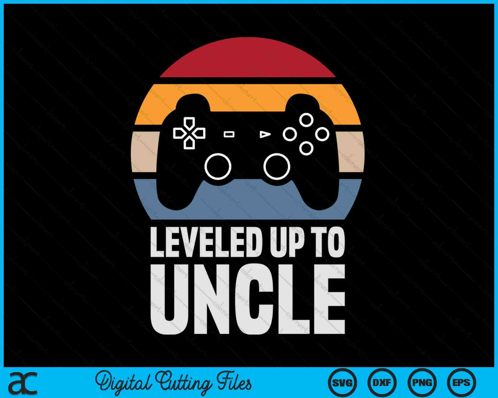 Leveled Up To Uncle Gift Gamer Gaming Pregnancy Announcement SVG Files ...