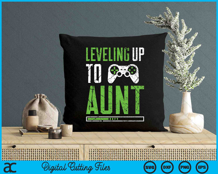 Leveling Up To Aunt Funny Promoted To Aunt SVG PNG Digital Cutting Files