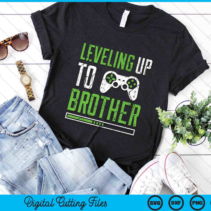 Leveling Up To Brother Funny Promoted To Brother SVG PNG Digital Cutting Files