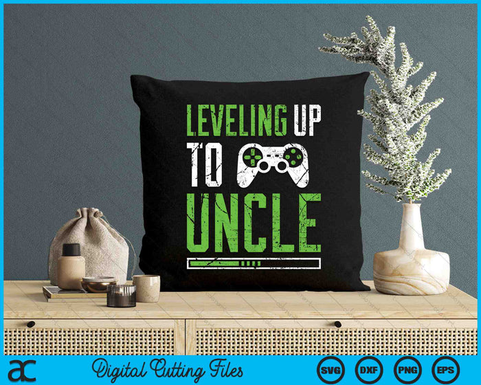 Leveling Up To Uncle Funny Promoted To Uncle SVG PNG Digital Cutting Files