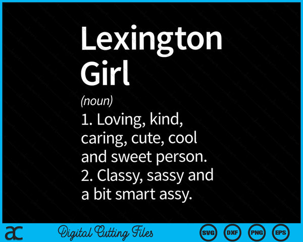 Lexington Girl KY Kentucky Home Roots SVG PNG Cutting Printable Files