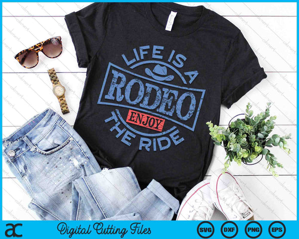 Life Is A Rodeo Bull Fighter Cowboy Longhorn Bull Riding SVG PNG Digital Printable Files