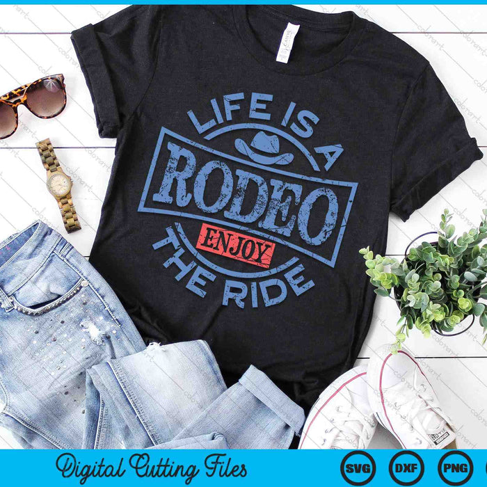 Life Is A Rodeo Bull Fighter Cowboy Longhorn Bull Riding SVG PNG Digital Printable Files