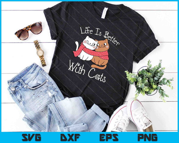Life Is Better With Cats SVG PNG Cutting Printable Files - on a t-shirt