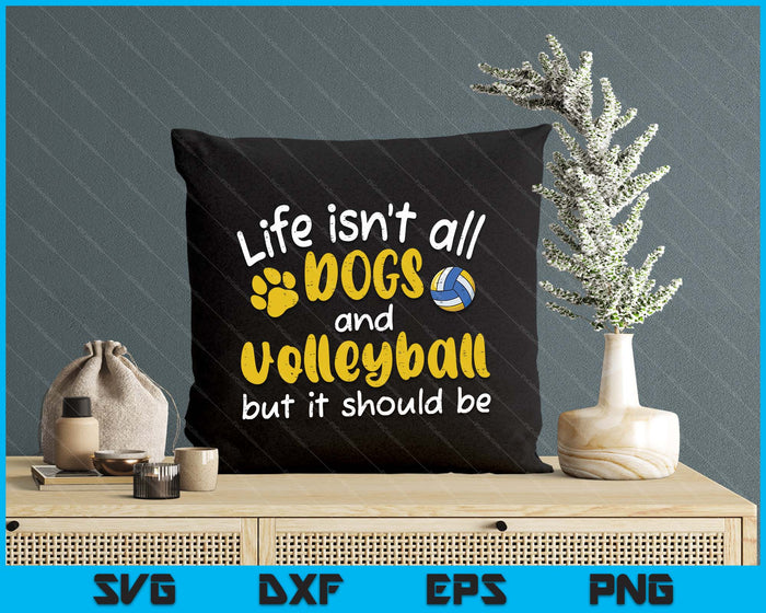 Life Isnt All Dogs And American Football Women Men Kids SVG PNG Digital Cutting Files