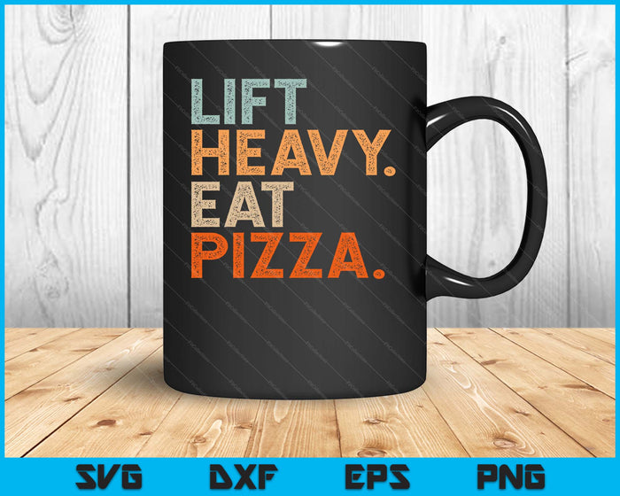 Lift Heavy Eat Pizza Gym Fitness Funny Pizza Lovers Cool SVG PNG Digital Printable Files