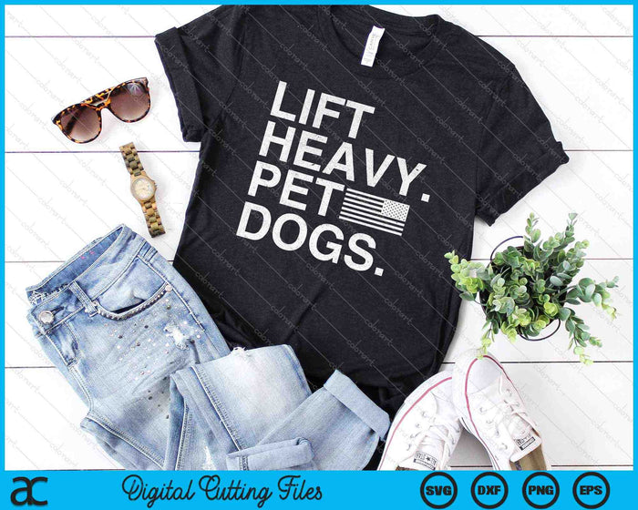 Lift Heavy Pet Dogs Gym for Weightlifters SVG PNG Cutting Printable Files