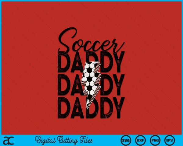 Lightning Bolt Soccer Daddy SVG PNG Digital Printable Files