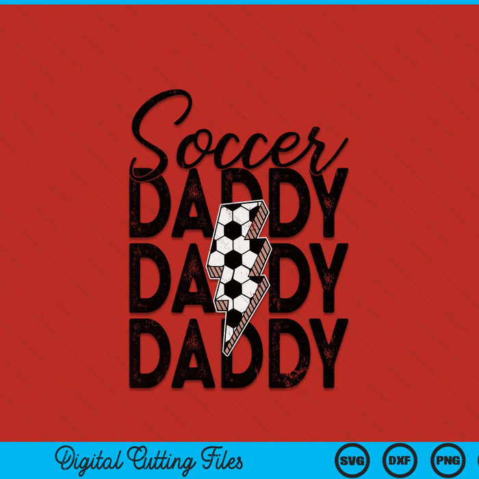 Lightning Bolt Soccer Daddy SVG PNG Digital Printable Files