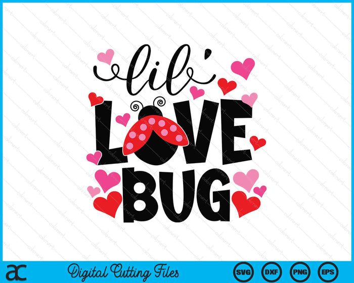 Lil' Love Bug Valentine's Day SVG PNG Digital Printable Files