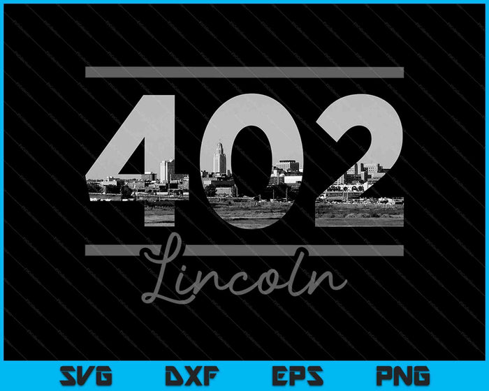 Lincoln 402 Area Code Skyline Nebraska Vintage SVG PNG Cutting Printable Files