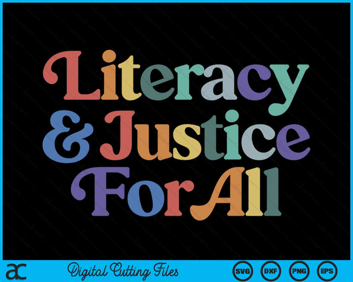 Literacy Justice For All Stop Book Banning Protect Librarian SVG PNG Digital Cutting File