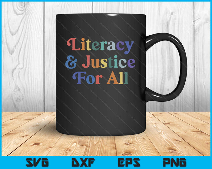 Literacy Justice For All Stop Book Banning Protect Librarian SVG PNG Digital Cutting Files