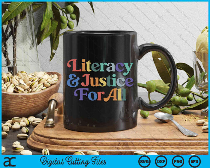 Literacy Justice For All Stop Book Banning Protect Librarian SVG PNG Digital Cutting File