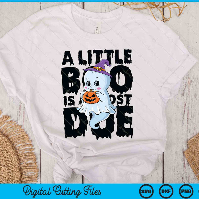 Little Boo Is Almost Due Cute Halloween Pregnancy Reveal SVG PNG Digital Printable Files