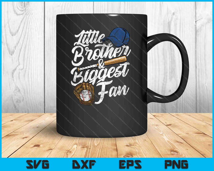 Little Brother Biggest Fan Baseball SVG PNG Cutting Printable Files