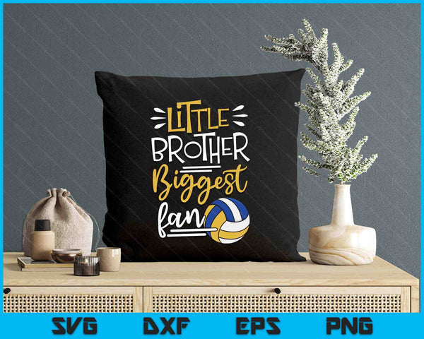 Little Brother Biggest Fan Volleyball, Volleyball Boys SVG PNG Digital Printable Files