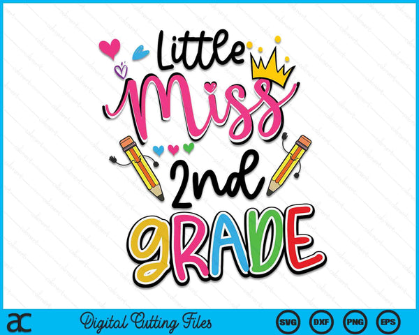 Little Miss 2nd Grade Shirt Back To School SVG PNG Digital Cutting Files