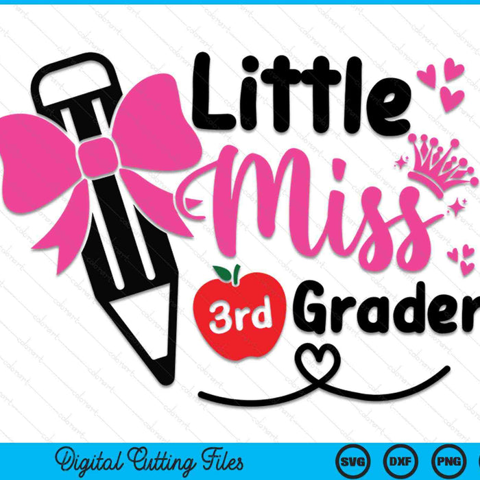 Little miss 3rd grader first day of hello third grade girls SVG cut file