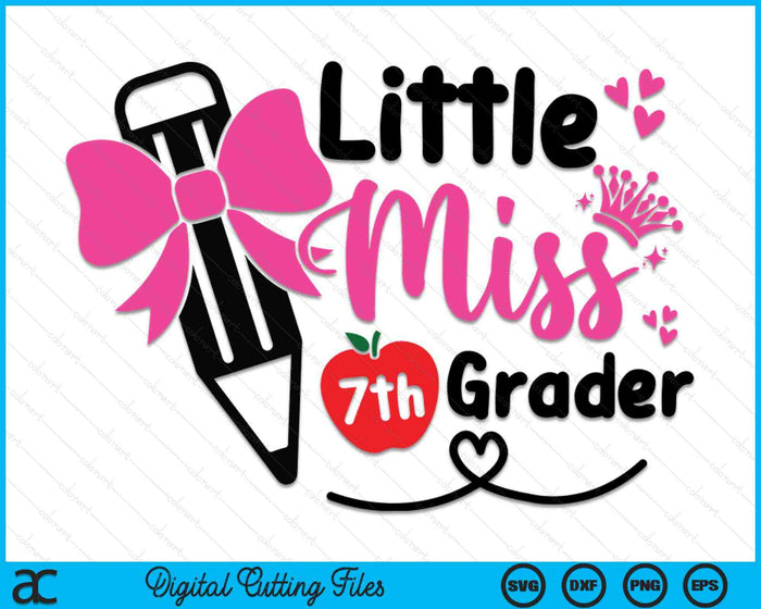 Little Miss 7e Grader eerste dag van Hallo zevende klas meisjes SVG PNG digitale snijbestanden