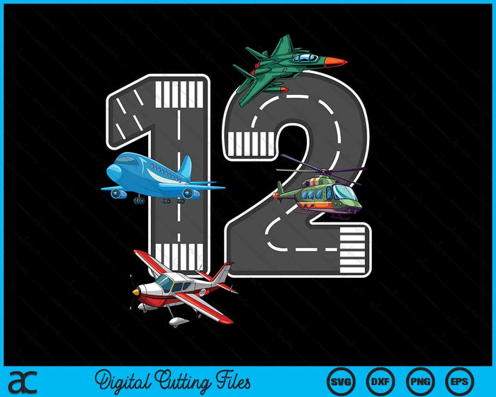 Little Pilot 12th Birthday Party 12 Twelfth Year Old Airplane Kids SVG PNG Digital Cutting File