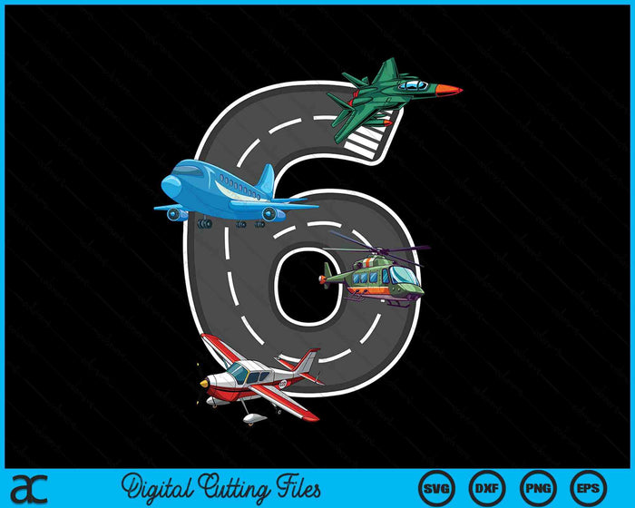 Little Pilot 6th Birthday Party 6 Sixth Year Old Airplane Kids SVG PNG Digital Cutting File