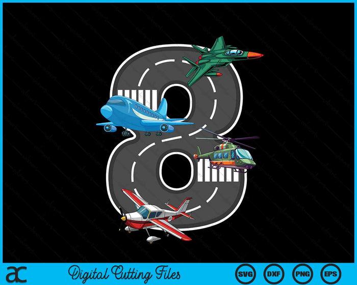 Little Pilot 8th Birthday Party 8 Eighth Year Old Airplane Kids SVG PNG Digital Cutting File