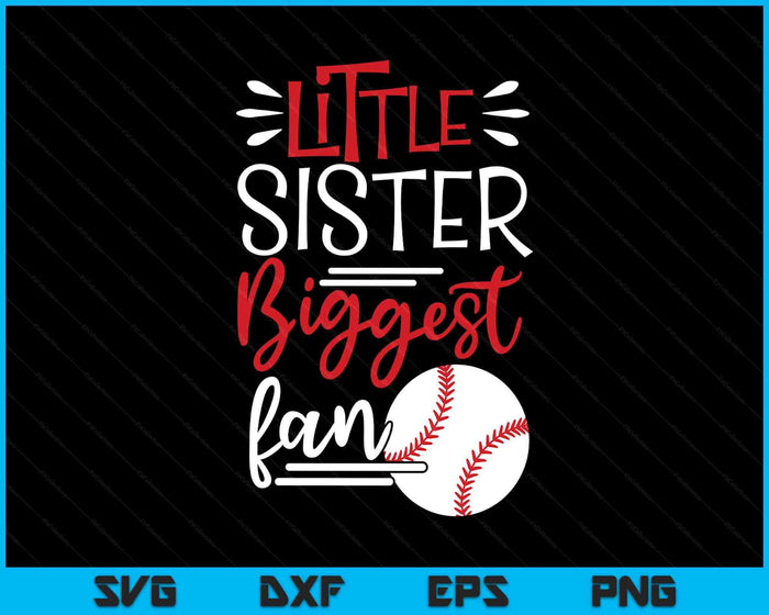 Little Sister Biggest Fan Baseball, Baseball Girls SVG PNG Digital Printable Files