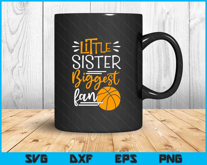 Little Sister Biggest Fan Basketball, Basketball Girls SVG PNG Digital Printable Files