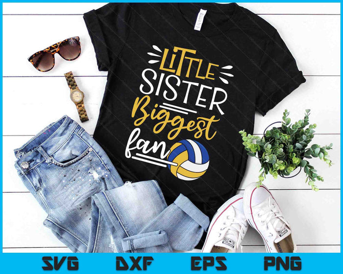 Little Sister Biggest Fan Volleyball, Volleyball Girls SVG PNG Digital Printable Files