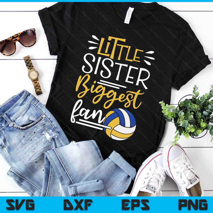 Little Sister Biggest Fan Volleyball, Volleyball Girls SVG PNG Digital Printable Files