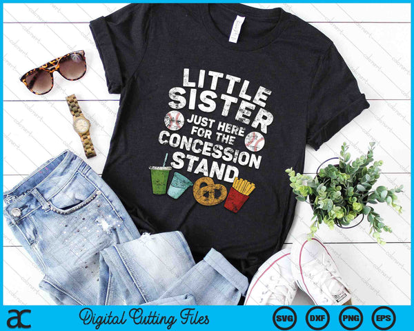 Little Sister Just Here For The Concession Stand SVG PNG Digital Cutting Files
