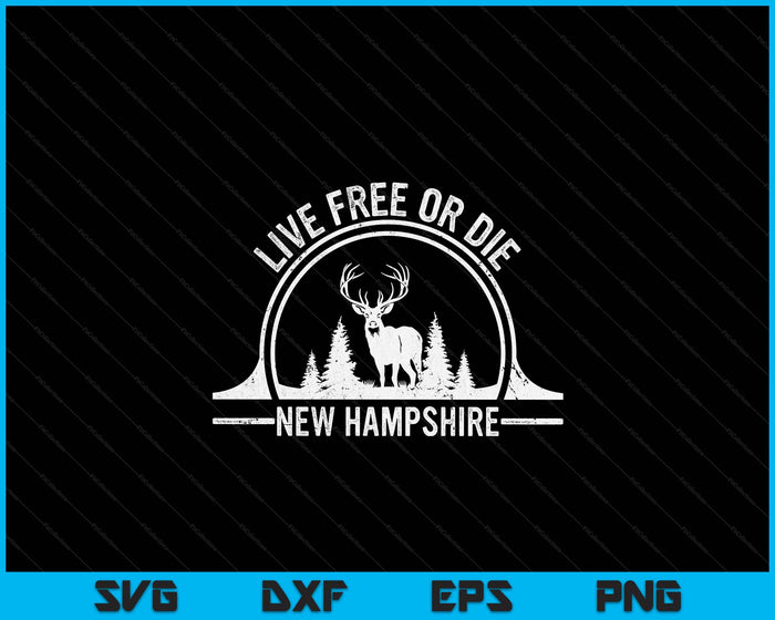 Live Free Or Die Retro Nature Vintage New Hampshire SVG PNG Digital Printable Files