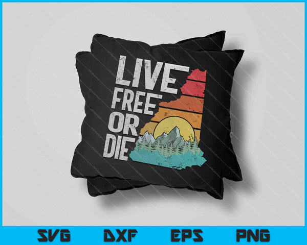 Live Free or Die Retro New Hampshire Nature Graphic SVG PNG Cutting Printable Files