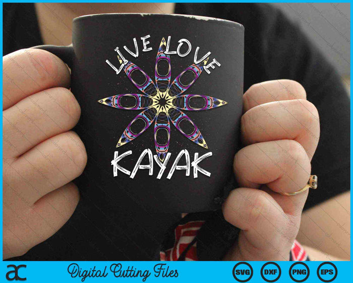 Live Love Kayak Canoa Remando Kayaker Deporte Kayak SVG PNG Cortar archivos imprimibles