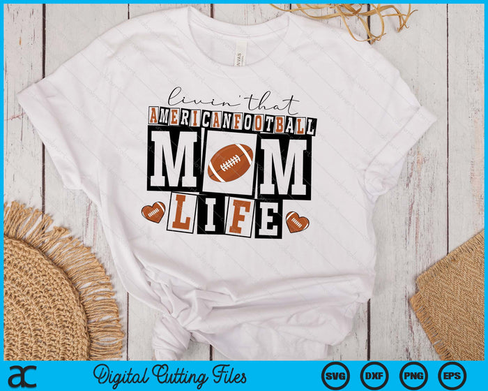 Livin' That  Retro American Football Mom SVG PNG Digital Printable Files