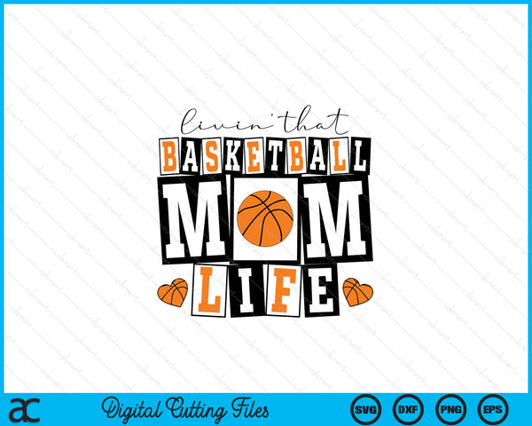 Livin' that retro basketball mom SVG cut file