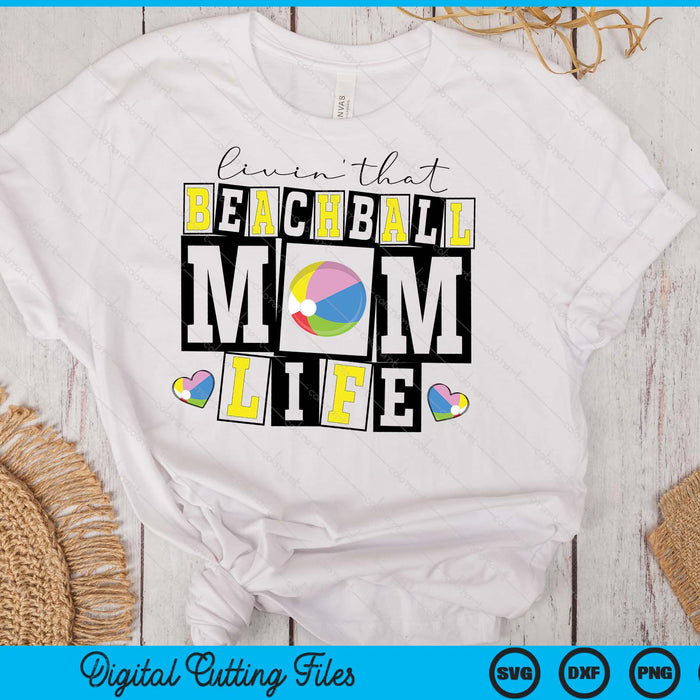 Livin' That  Retro Beach Ball Mom SVG PNG Digital Printable Files