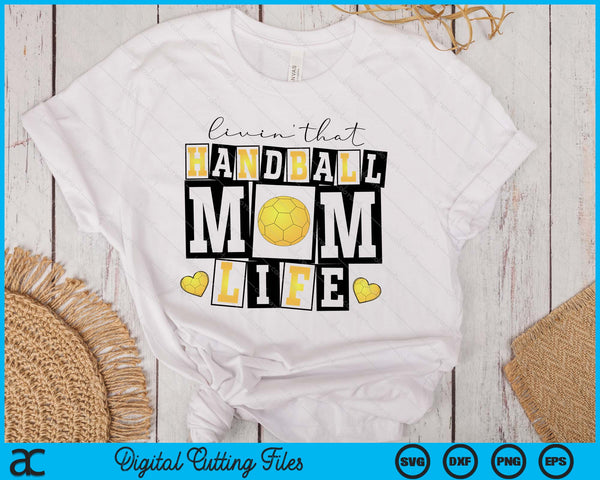 Livin' That  Retro Handball Mom SVG PNG Digital Printable Files