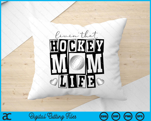 Livin' That  Retro Hockey Mom SVG PNG Digital Printable Files