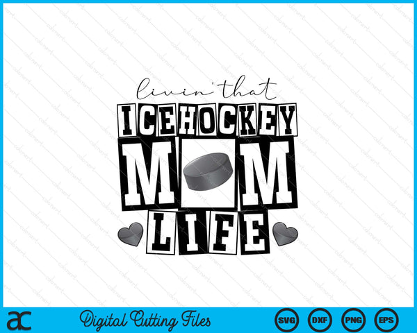 Livin' that retro ice hockey mom SVG PNG cut file for Cricut