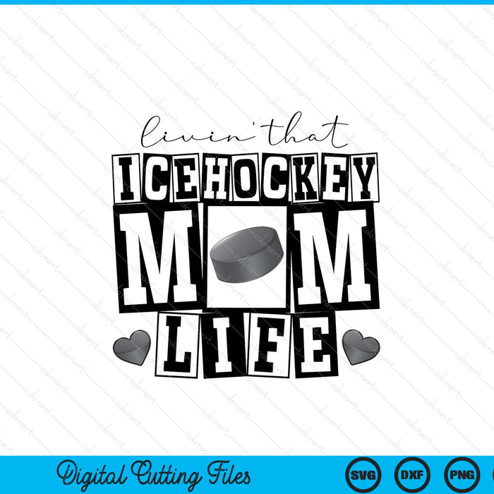 Livin' that retro ice hockey mom SVG PNG cut file for Cricut