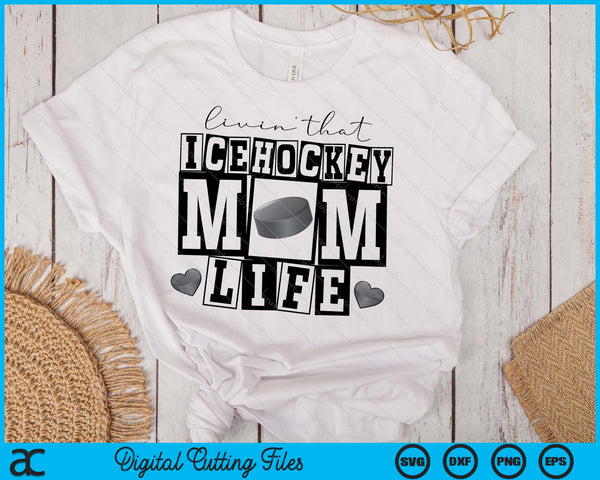 Livin' That  Retro Ice Hockey Mom SVG PNG Digital Printable Files