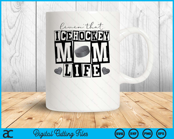 Livin' That  Retro Ice Hockey Mom SVG PNG Digital Printable Files