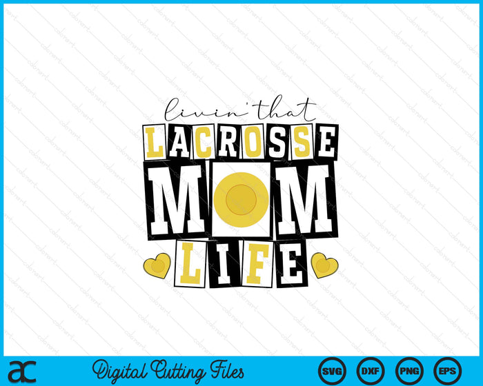 Livin' That  Retro Lacrosse Mom SVG PNG Digital Printable Files