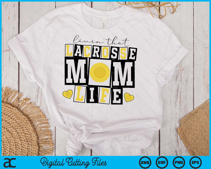 Livin' That  Retro Lacrosse Mom SVG PNG Digital Printable Files