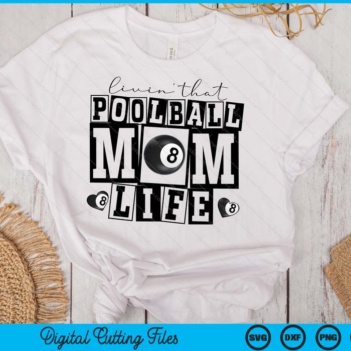 Livin' That Retro Pool Ball Mom SVG PNG Digital Printable Files