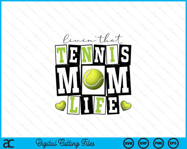 Livin' that retro tennis mom SVG cut file