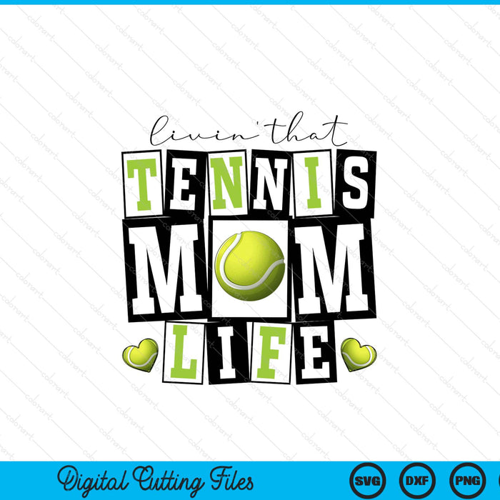 Livin' that retro tennis mom SVG cut file