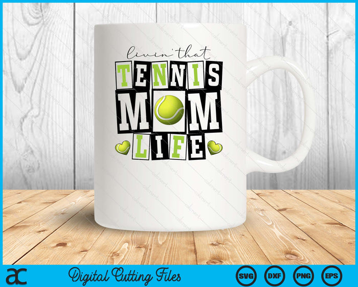 Livin' That  Retro Tennis Mom SVG PNG Digital Printable Files